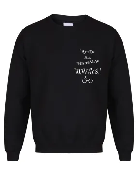 After All This Time, Always - Unisex Fit Sweater - Black