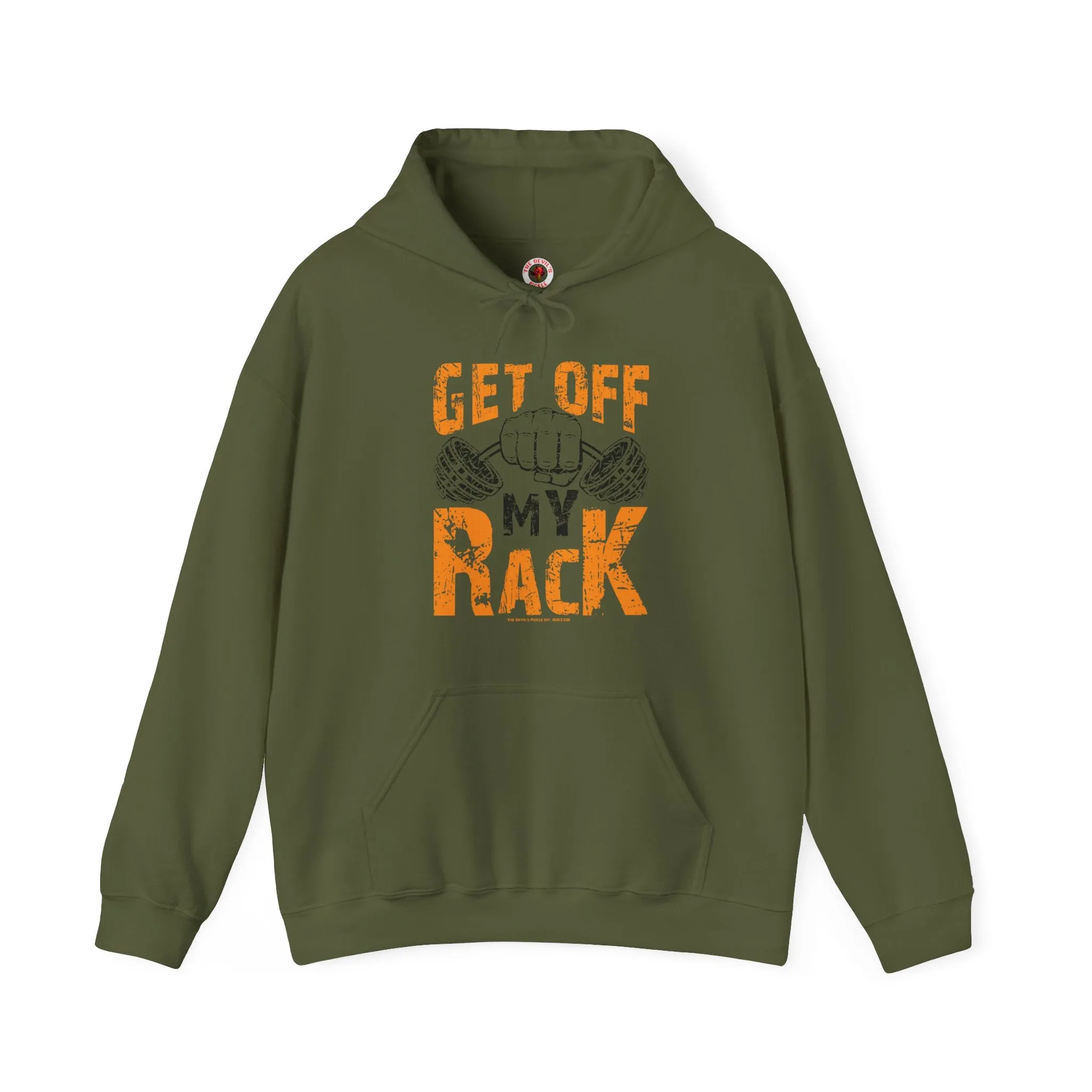 Get Off My Rack Hooded Sweatshirt