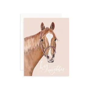 Hay Neighbor Greeting Card