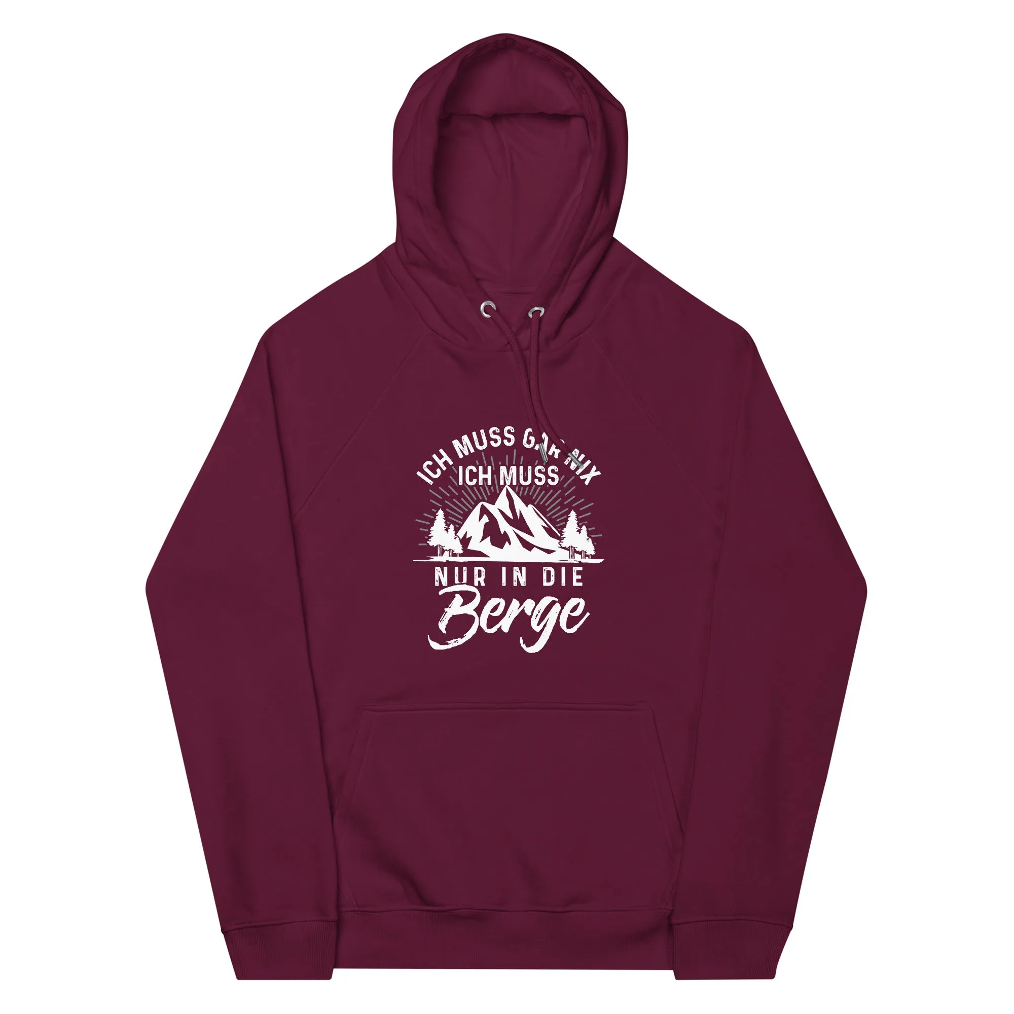 Ich muss nur in die Berge - Unisex Premium Organic Hoodie