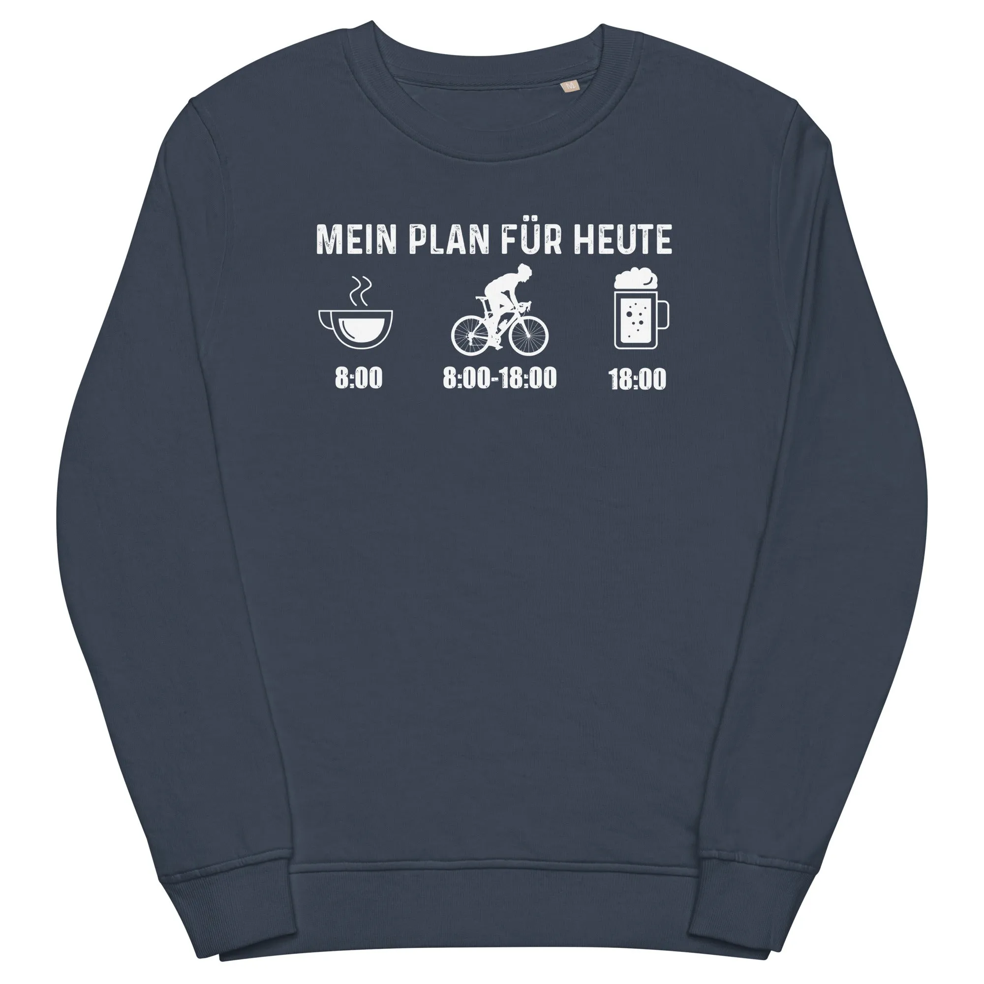 Mein Plan Für Heute 1 - Unisex Premium Organic Sweatshirt