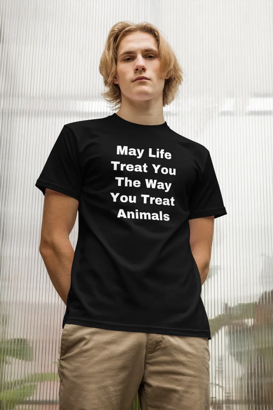 The Way You Treat Animals Unisex t-shirt